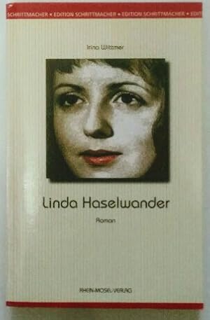Seller image for Linda Haselwander : [Roman]. Edition Schrittmacher. for sale by KULTur-Antiquariat