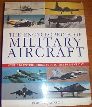 Encyclopedia of Military Aircraft, The