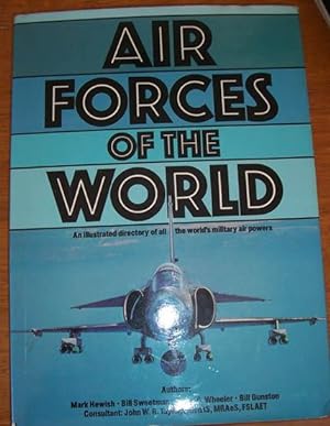 Immagine del venditore per Air Forces of the World: An Illustrated Directory of All the World's Military Air Powers venduto da Reading Habit