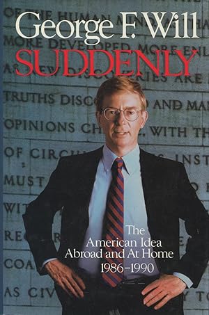 Seller image for Suddenly: The American Idea Abroad and at Home 1986-1990 for sale by Kenneth A. Himber