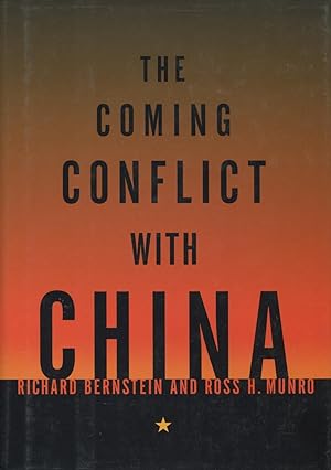 Immagine del venditore per The Coming Conflict With China venduto da Kenneth A. Himber