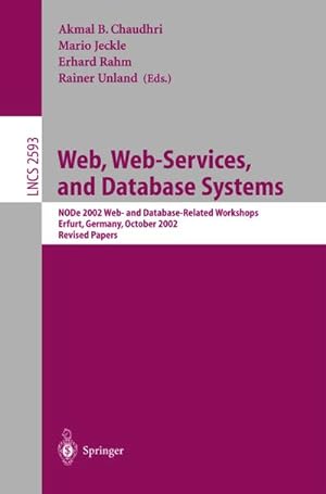Bild des Verkufers fr Web, Web services, and database systems : revised papers zum Verkauf von Versandbuchhandlung Kisch & Co.