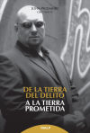 Seller image for De la tierra del delito a la tierra prometida for sale by AG Library