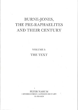 Bild des Verkufers fr Burne-Jones, the Pre-Raphaelites and their Century [2 Volume set] Vol I: The Text; Vol II: The Plates. With price list. zum Verkauf von Chaucer Bookshop ABA ILAB
