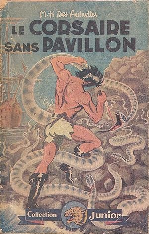 Seller image for Le corsaire sans pavillon for sale by Bouquinerie L'Ivre Livre