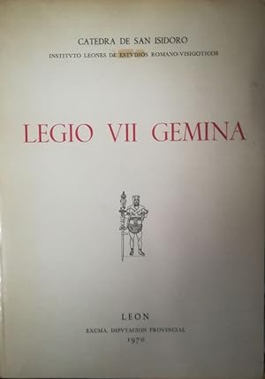 Legio VII Gemina. (Colloquio commemorativo 1968).