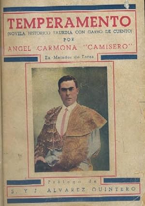 Bild des Verkufers fr TEMPERAMENTO (NOVELA HISTORICO TAURINA CON GARBO DE CUENTO) zum Verkauf von Librera Raimundo