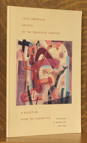 Image du vendeur pour Latin American Artists of the Twentieth Century mis en vente par Andre Strong Bookseller