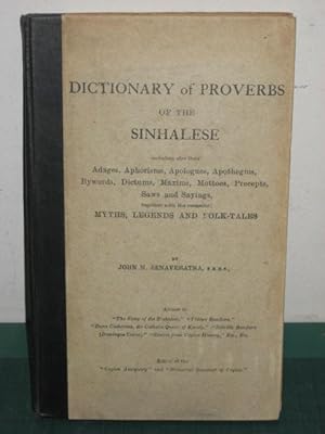 Bild des Verkufers fr DICTIONARY OF PROVERBS OF THE SINHALESE zum Verkauf von Old Hall Bookshop, ABA ILAB PBFA BA