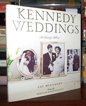 Seller image for KENNEDY WEDDINGS A Family Album for sale by Rare Book Cellar