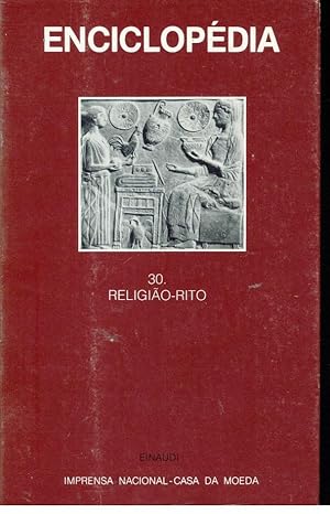 ENCICLOPÉDIA EINAUDI - 30. RELIGIÃO - RITO