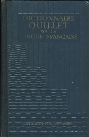 Dictionnaire Quillet de la Langue Francaise. 3 Bände.