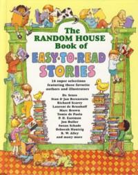 The Random House Book of Easy-To-Read Stories