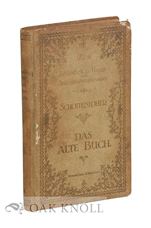 Immagine del venditore per ALTE BUCH.|DAS venduto da Oak Knoll Books, ABAA, ILAB