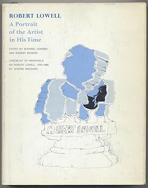 Bild des Verkufers fr Robert Lowell: A Portrait of the Artist in His Time zum Verkauf von Between the Covers-Rare Books, Inc. ABAA