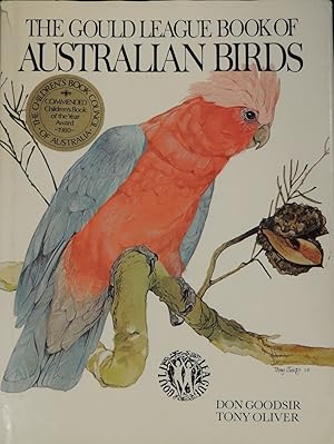 Seller image for The Gould League Book of Australian Birds *SIGNED* for sale by Basket Case Books