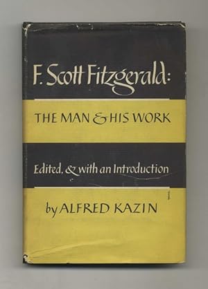 F. Scott Fitzgerald: The Man and His Work