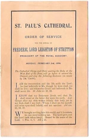 St. Paul's Cathedral. Order of Service for the Burial of Frederic, Lord Leighton of Stretton Pres...