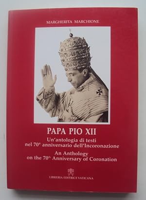 Bild des Verkufers fr Papa Pio XII. Un'antologia di testi nel 70; anniversario dell'Incoronazione / An Anthology on the 70th Anniversary of Coronation. zum Verkauf von Der Buchfreund