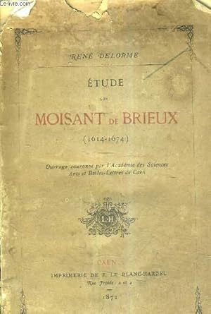 Seller image for ETUDE SUR MOISANT DE BRIEUX 1614-1674. for sale by Le-Livre