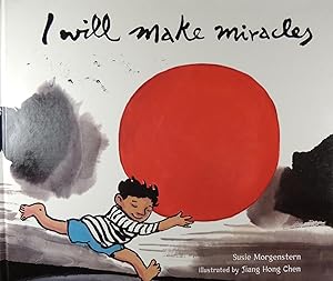 Seller image for I Will Make Miracles for sale by Basket Case Books