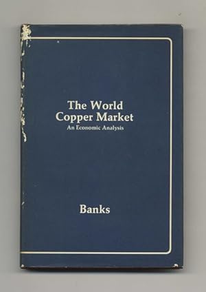 The World Copper Market: An Economic Analysis