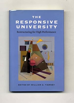 Bild des Verkufers fr The Responsive University: Restructuring for High Performance zum Verkauf von Books Tell You Why  -  ABAA/ILAB