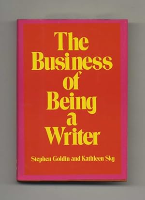 Bild des Verkufers fr The Business of Being a Writer - 1st Edition/1st Printing zum Verkauf von Books Tell You Why  -  ABAA/ILAB
