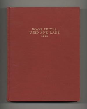 Bild des Verkufers fr Book Prices: Used and Rare 1995 - 1st Edition/1st Printing zum Verkauf von Books Tell You Why  -  ABAA/ILAB