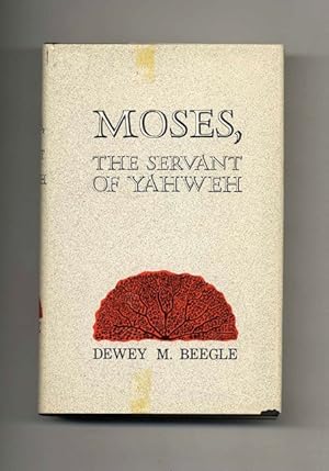 Bild des Verkufers fr Moses, the Servant of Yahweh zum Verkauf von Books Tell You Why  -  ABAA/ILAB
