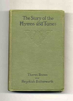 Seller image for The Story of the Hymns and Tunes for sale by Books Tell You Why  -  ABAA/ILAB