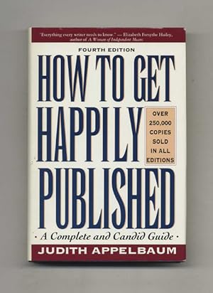 Seller image for How to Get Happily Published for sale by Books Tell You Why  -  ABAA/ILAB