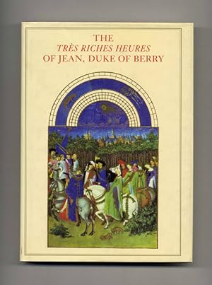 Seller image for The Tres Riches Heures of Jean, Duke of Berry for sale by Books Tell You Why  -  ABAA/ILAB
