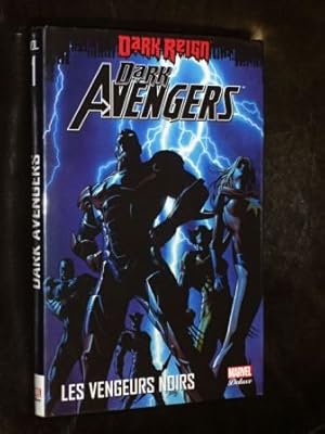 DARK AVENGERS 1 - LES VENGEURS NOIRS