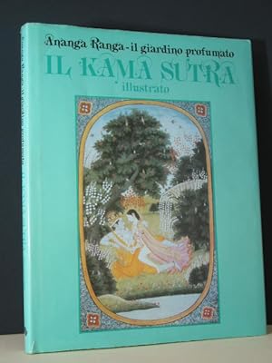 Imagen del vendedor de Il Kama Sutra Illustrato. il giarino profumato a la venta por Antiquariat-Fischer - Preise inkl. MWST