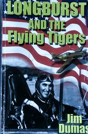 Imagen del vendedor de Longburst and the Flying Tigers. a la venta por Jay's Basement Books