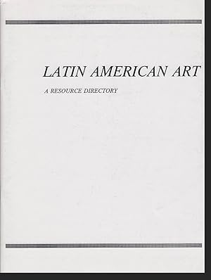 Latin American Art: a Resource Directory