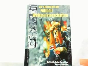 Bild des Verkufers fr Die Geschichte der Fuballweltmeisterschaften. zum Verkauf von Antiquariat Ehbrecht - Preis inkl. MwSt.
