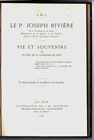 Le P. Joseph Rivière, de la Compagnie de Jésus, missionnaire de la Kabylie et du Zambèze (.) Vie ...