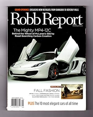 The Robb Report - September, 2011 / Fall Fashion; 10 Most Elegant Cars of All Time; Cover: McLare...