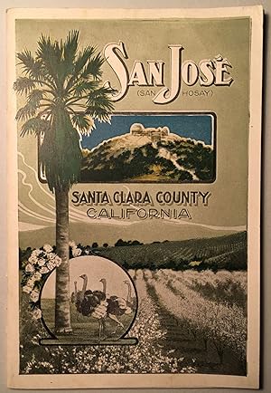 SAN JOSE (SAN HOSAY) SANTA CLARA COUNTY, CALIFORNIA. (cover title)