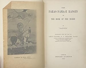 Seller image for The Faras-Nama-E Rangion; or, The Book of the Horse, by Rangin.; Translated from the Urdu by Lieut.-Colonel D.C. Philpotts for sale by Bartleby's Books, ABAA