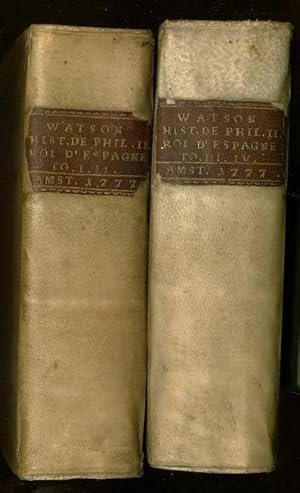 Histoire du règne de Philippe II, roi d'Espagne. Ouvrage traduit de l'Anglois (par Mirabeau et Du...