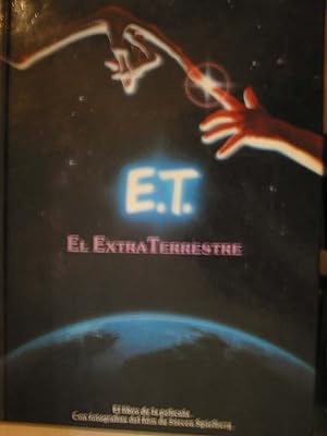 E.T. El Extra Terrestre. El libro de la película