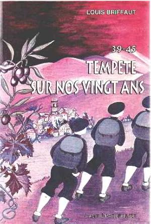 39-45 Tempête sur nos vingt ans avec dédicace (envoi autographe)