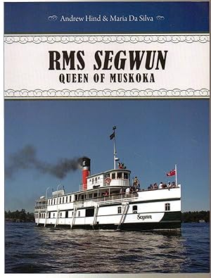 RMS Segwun : Queen of Muskoka