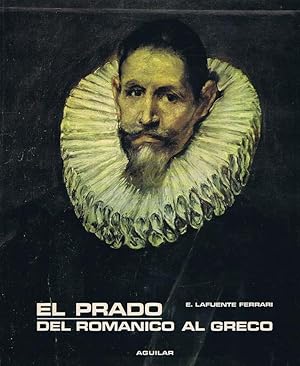 EL PRADO. Pintura Española del Románico al Greco