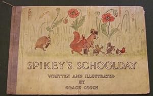 Seller image for Spikey's Schoolday for sale by Ripping Yarns