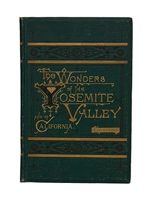 Bild des Verkufers fr Wonders of Yosemite Valley, and of California With original photographic illustrations, by John P. Soule. Third edition, revised and enlarged. zum Verkauf von Heritage Book Shop, ABAA