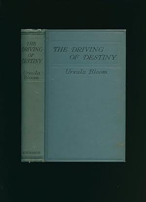 Seller image for The Driving of Destiny for sale by Little Stour Books PBFA Member